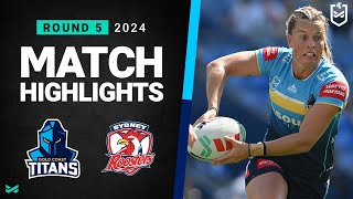 NRLW 2024  Titans v Roosters  Match Highlights [upl. by Ennaitsirhc]