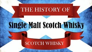 Episode 15 History of Scotch Whisky  The Popularity of Single Malt Scotch Whisky [upl. by Zil316]