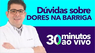 Tire suas dúvidas sobre DORES NA BARRIGA com o Dr Juliano Teles  AO VIVO [upl. by Ula]