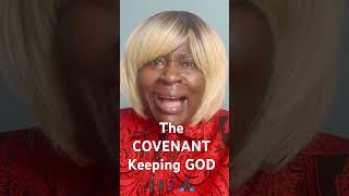 The Covenant Keeping GOD🧎🏿‍♀️🙌🏿🙏🏿jesuschrist encouragement covenantkeepinggod [upl. by Eissak]