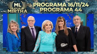 LA NOCHE DE MIRTHA  Programa 161124  PROGRAMA 44  TEMPORADA 2024 [upl. by Annalee753]