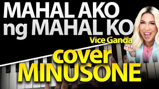 MAHAL AKO NG MAHAL KO cover MINUSONE karaoke [upl. by Lamhaj600]