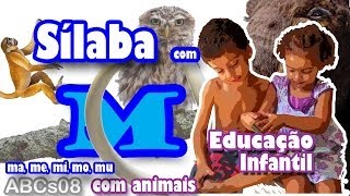 Alfabetização Infantil Silábica ABCs08M  Sílaba M  Animais  Método de Alfabetização Silábica [upl. by Naot]