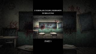 5 Sekolah Paling Berhantu di Malaysia horrorstories hantu seram [upl. by Nesnar662]