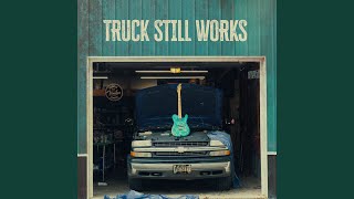 Truck Still Works Part II Preview [upl. by Niccolo]