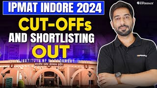 IPMAT Indore 2024 Cut off amp Shortlisting Out 📃 IPMAT Indore 2024 Result Out 📢 [upl. by Lytsirhc722]