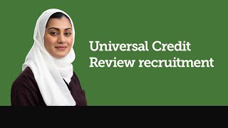 Universal Credit Review Agent recruitment [upl. by Fadiman]