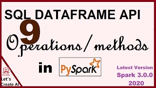 Spark SQL DataFrame Tutorial  Creating DataFrames In Spark  PySpark Tutorial  Pyspark 9 [upl. by Nauqad]