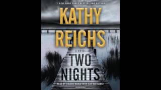 Two Nights by Kathy Reichs read by Kim Mai Guest amp Coleen Marlo  Audiobook Excerpt [upl. by Bryn]