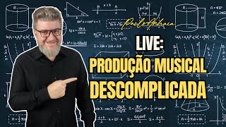 ✅Live Produção Musical Descomplicada  Paulo Anhaia [upl. by Salokcin]