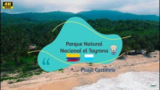 🏝CONOCE Playa Castilletes Parque Natural Nacional el Tayrona Santa Marta  Colombia 2022 4K DRONE [upl. by Forras]