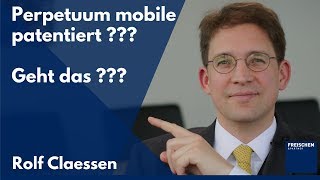 Perpetuum Mobile patentiert Kann man ein Perpetuum Mobile patentieren rolfclaessen [upl. by Yltnerb]