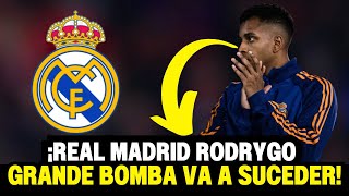 ¡REAL MADRID RODRYGO GRANDE BOMBA VA A SUCEDER [upl. by Neeuq]