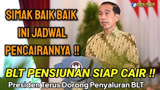 PRESIDEN TERUS DORONG PENYALURAN BLT TAHUN 2022 PENSIUNAN JUGA HARUS DAPAT [upl. by Ahsien432]