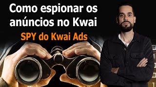 Esses são os anúncios mais escalados do Kwai Ads  Ferramenta Spy do Kwai Gratuita [upl. by Venable]