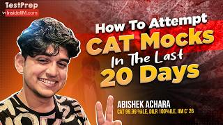 LastMile Tips For CAT 2024 Ft Abhishek A CAT 9999 ile DILR 100ile IIM C 26 [upl. by Nnyrb]