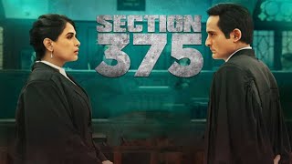 Section 375 Hindi Dubbed Full Movie Review and HD Facts  Meera Chopra Akshaye Khanna Rahul Bhat [upl. by Mccandless982]