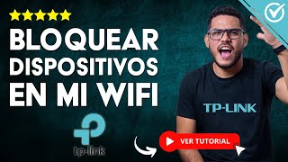 Cómo BLOQUEAR DISPOSITIVOS Conectados en mi WIFI TP LINK  📶 Rápido y Sencillo 📶 [upl. by Fish]