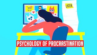 10 Psychology of Procrastination  The Science and Impact on Motivation [upl. by Maclaine]