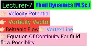 Velocity Potential  Vorticity Vector  Vortex Line  Equation Of Continuity  Lecture7 [upl. by Marcelia93]