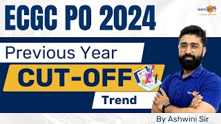 ECGC PO Previous Year CUTOFF Trend  ECGC PO 2024  By Ashwini Sir [upl. by Kealey]