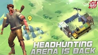 Headhunting Arena Is Here  LDoE  Last Day On Earth Survival [upl. by Palmira937]