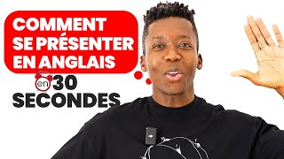 Guide Rapide Se Présenter en Anglais en 30 Secondes [upl. by Eecram434]