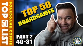 Top 50 Board Games Part 2 of 5 [upl. by Reehsab795]