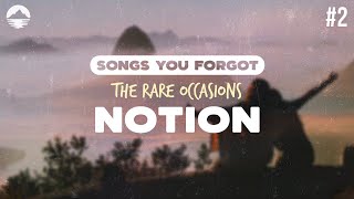 The Rare Occasions  Notion  Lyrics [upl. by Ilocin]