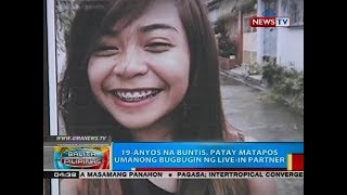 19anyos na buntis patay matapos umanong bugbugin ng livein partner [upl. by Auburta329]