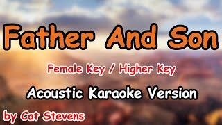 Father And Son  Cat Stevens Female Key  Higher Key Acoustic Karaoke [upl. by Ynahirb]