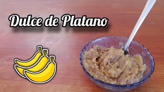 Dulce de Plátano Maduro  Receta con pocos ingredientes [upl. by Anwahsad]