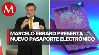 Ebrard presenta nuevo pasaporte electrónico mexicano [upl. by Bidle]