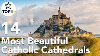 14 Most Beautiful Catholic Cathedrals and Churches in the World [upl. by Baoj]