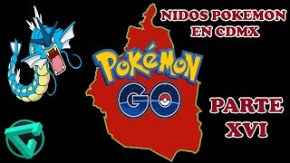 Nidos Pokemon GO CDMX 14 de Diciembre Parte 16  Mexico DF [upl. by Eidnyl]