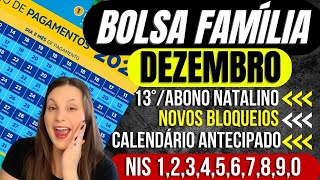 🤑BOLSA FAMÍLIA DEZEMBRO CALENDÁRIO ANTECIPADO BLOQUEIOS MÃES SOLO 13°ABONO RETROATIVO [upl. by Dominick]