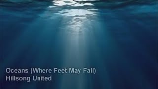 Oceans  Hillsong United  8 Hour Lyrics [upl. by Arnold]