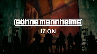 Söhne Mannheims  Iz On Official Video [upl. by Luar]