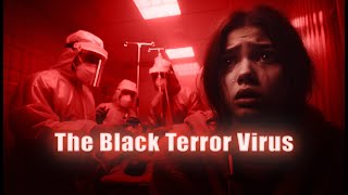 The Black Terror Virus🧬 [upl. by Shiller]