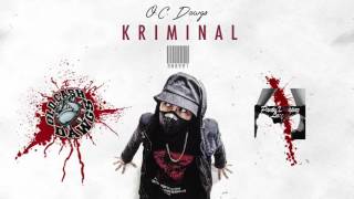 Kriminal  OC Dawgs Prod by FlipD Official [upl. by Ailuig]