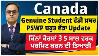 Canada  Genuine Student ਵੱਡੀ ਖ਼ਬਰ  PSWP ਬਹੁਤ ਵੱਡਾ Update [upl. by Keir415]