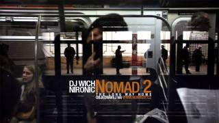 DJ Wich amp Nironic  30 And Loud [upl. by Yrevi]