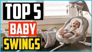 Top 5 Best Baby Swings in 2024 – Reviews [upl. by Ordnassela]