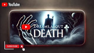 What Does Dream of Death Actually Mean [upl. by Raoul]