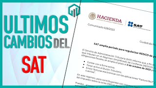 CAMBIOS DEL SAT 2023 PARA RESICO E FIRMA Y MIS CUENTAS [upl. by Odrareve]