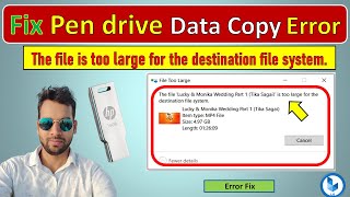 Error destination file system is too large fix  Large file not copy in pen drive error fix Hindi [upl. by Meara262]