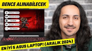 Bence Şu Anda Alınabilecek En İyi 5 Asus Laptop  KASIM 2024 [upl. by Mapes]