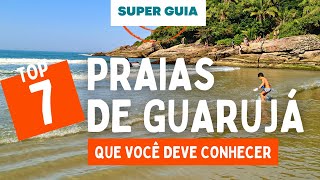 7 Praias do Guarujá que você deve conhecer  Confira algumas das melhores praias do Guarujá [upl. by Eiryt]