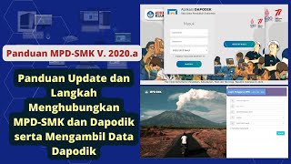 Panduan Update MPDSMK V2020a dan Menghubungkan MPDSMK dan Dapodik [upl. by Leicester]