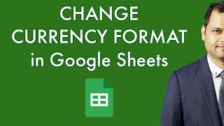 How to change currency format in Google sheets [upl. by Cavill]